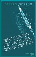 Cover-Bild Henry Becker und der Sommer der Erinnerung