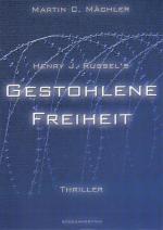 Cover-Bild Henry J. Russel`s gestohlene Freiheit