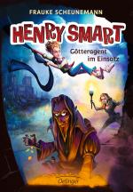 Cover-Bild Henry Smart 2. Götteragent im Einsatz