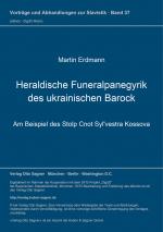 Cover-Bild Heraldische Funeralpanegyrik des ukrainischen Barock