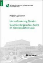 Cover-Bild Herausforderung Gender: Geschlechtergerechtes Recht im föderalistischen Staat