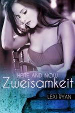 Cover-Bild Here and Now: Zweisamkeit