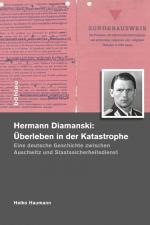 Cover-Bild Hermann Diamanski (1910–1976): Überleben in der Katastrophe