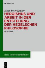 Cover-Bild Heroismus und Arbeit in der Entstehung der Hegelschen Philosophie