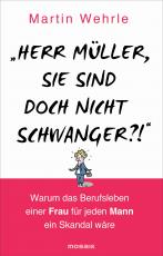 Cover-Bild "Herr Müller, Sie sind doch nicht schwanger?!"