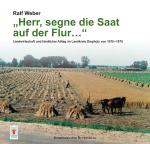 Cover-Bild „Herr, segne die Saat auf der Flur…“