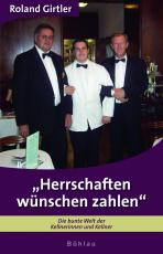 Cover-Bild »Herrschaften wünschen zahlen«