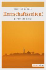 Cover-Bild Herrschaftszeiten!