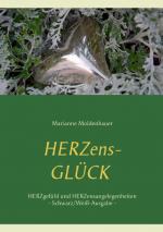 Cover-Bild Herzens-Glück - Herzgefühl und Herzensangelegenheiten