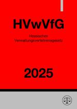 Cover-Bild Hessisches Verwaltungsverfahrensgesetz - HVwVfG 2025