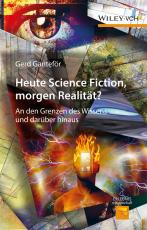 Cover-Bild Heute Science Fiction, morgen Realität?