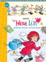 Cover-Bild Hexe Lilli stellt die Schule auf den Kopf