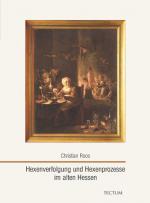 Cover-Bild Hexenverfolgung und Hexenprozesse im alten Hessen