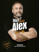 Cover-Bild Hier kocht Alex: vegan satt - kindle Version