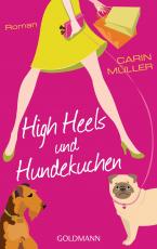 Cover-Bild High Heels und Hundekuchen