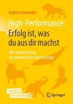 Cover-Bild High-Performance: Erfolg ist, was du aus dir machst