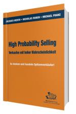 Cover-Bild High Probability Selling - Verkaufen mit hoher Wahrscheinlichkeit