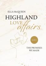 Cover-Bild Highland Love Affairs: The promises we made