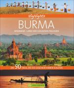 Cover-Bild Highlights Burma – Myanmar, Land der goldenen Pagoden