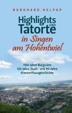 Cover-Bild Highlights und Tatorte in Singen am Hohentwiel
