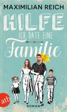 Cover-Bild Hilfe, ich date eine Familie!