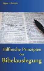 Cover-Bild Hilfreiche Prinzipien der Bibelauslegung