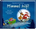 Cover-Bild Himmel hilf! Wenn der Weihnachtsmann durchdreht