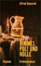 Cover-Bild Himmel, Polt und Hölle