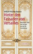 Cover-Bild Hinter den Fassaden von Versailles