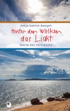 Cover-Bild Hinter den Wolken das Licht