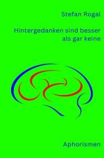 Cover-Bild Hintergedanken sind besser als gar keine