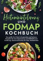 Cover-Bild Histaminintoleranz und Fodmap Kochbuch