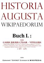 Cover-Bild Historia Augusta Wikipaedorum / Historia Augusta Wikipaedorum Buch I.