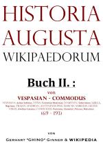 Cover-Bild Historia Augusta Wikipaedorum / Historia Augusta Wikipaedorum Buch II.