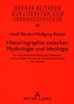 Cover-Bild Historiographie zwischen Mythologie und Ideologie