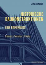 Cover-Bild Historische Baukonstruktionen – eine Einführung