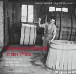 Cover-Bild Historische Berufe in der Pfalz