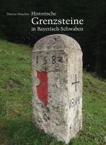 Cover-Bild Historische Grenzsteine in Bayerisch-Schwaben