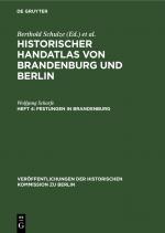 Cover-Bild Historischer Handatlas von Brandenburg und Berlin. Nachträge / Festungen in Brandenburg