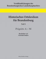 Cover-Bild Historisches Ortslexikon für Brandenburg, Teil I, Prignitz, Band 1, A-M