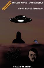 Cover-Bild Hitler - UFOs - Okkultismus: Die unheilvolle Verbindung