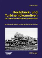 Cover-Bild Hochdruck- und Turbinenlokomotiven der Deutschen Reichsbahn-Gesellschaft