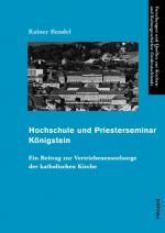 Cover-Bild Hochschule und Priesterseminar Königstein