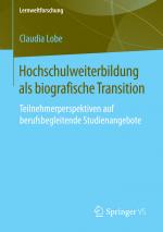 Cover-Bild Hochschulweiterbildung als biografische Transition