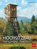 Cover-Bild Hochsitzbau einfach und praktisch