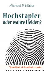 Cover-Bild Hochstapler oder wahre Helden?