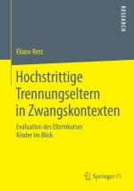 Cover-Bild Hochstrittige Trennungseltern in Zwangskontexten