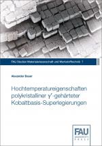 Cover-Bild Hochtemperatureigenschaften polykristalliner γ′-gehärteter Kobaltbasis-Superlegierungen