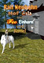 Cover-Bild Hof-Gala für Fee, Einhorn und Kamel