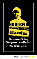 Cover-Bild Hohlbein Classics - Die Hölle stirbt